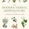 Modern Herbal Dispensatory