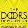 The Doors of Perception and Heaven and Hell